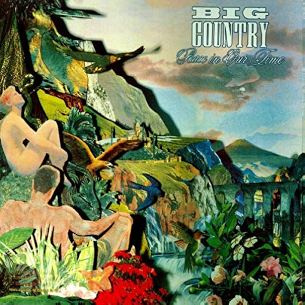 ビッグ・カントリー　　Peace in Our Time Amazon.com: Big Country: Peace In Our Time [Vinyl]: CDs & Vinyl